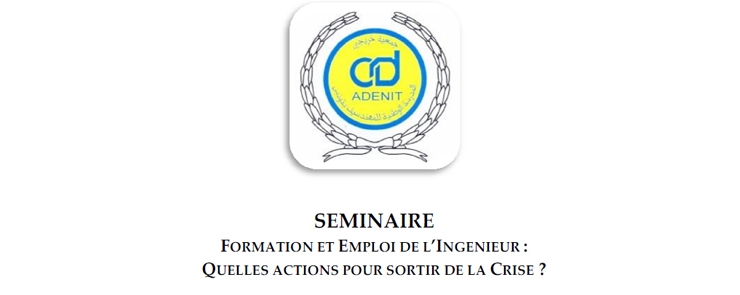 Formation et emploi de l&rsquo;ingénieur: Quelles actions pour sortir de la crise ?
