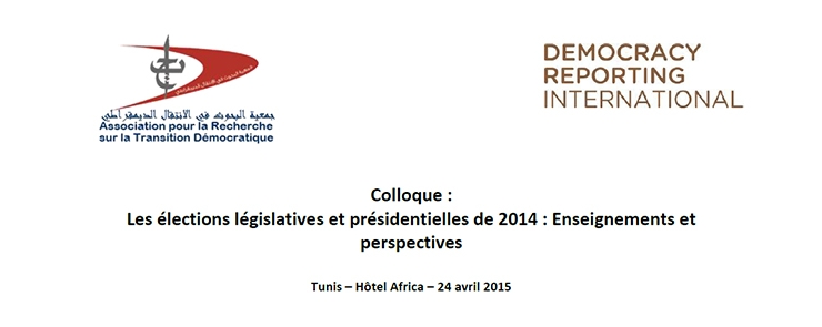 « Les élections législatives et présidentielle de 2014 : Enseignements et perspectives »