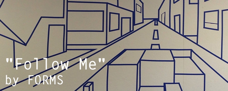 « Follow Me » by FORMS