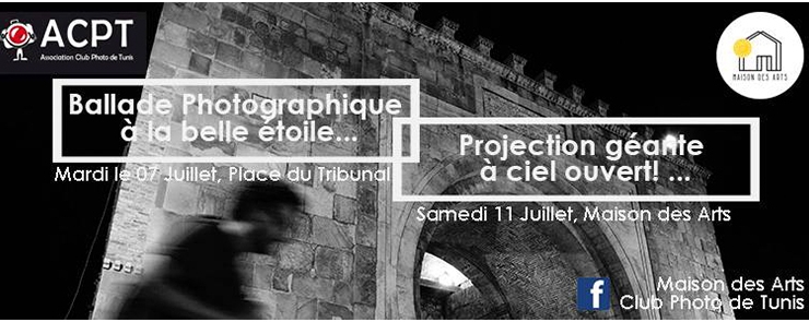 Ballade Photographique à la belle étoile…Projection géante à ciel ouvert!
