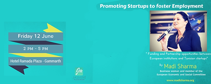 Promoting Startups to foster Employment : funding and partnership opportunities between EU and Tunisia