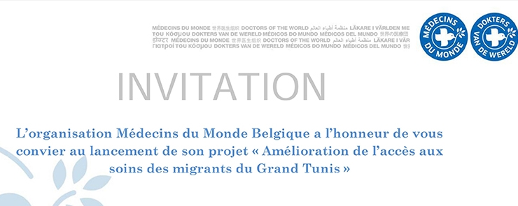 Lancement du projet « Amélioration de l&rsquo;accès aux soins des migrants du Grand Tunis »