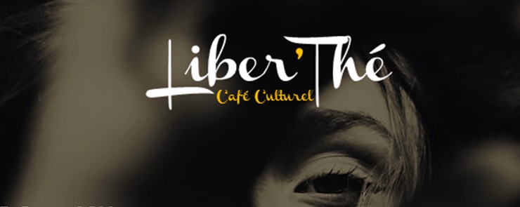 Programme Culturel du mois d&rsquo;Octobre @ Liber&rsquo;Thé.