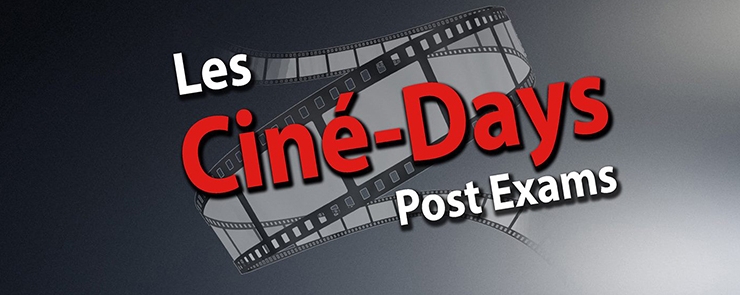 Les Ciné-Days Post Exams