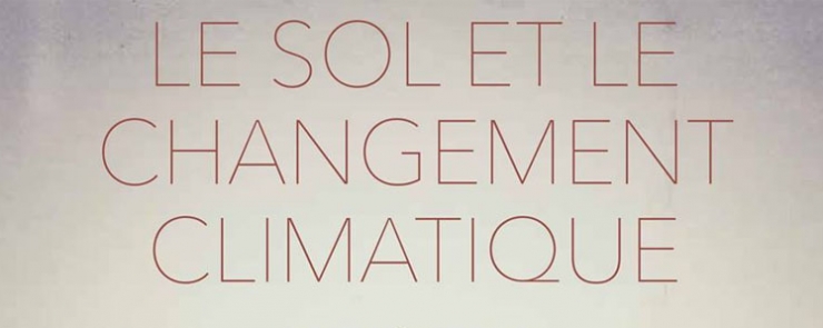 Conférence LE SOL ET LE CHANGEMENT CLIMATIQUE