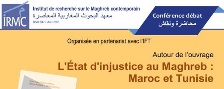 L&rsquo;Etat d&rsquo;injustice au Maghreb : Maroc et Tunisie