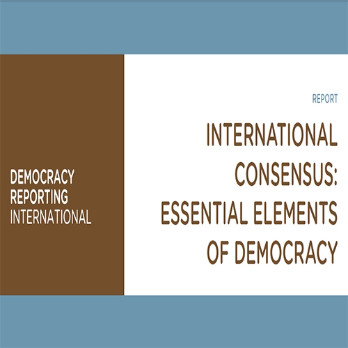 International Consensus: Essential Elements of Democracy