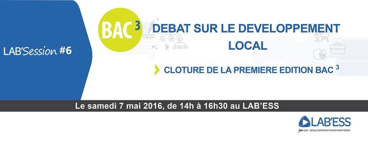 LAB&rsquo;Session #6 Bac ³- Debat Sur Le Developpement Local