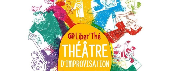 Spectacle de Théâtre d&rsquo;Improvisation @Liber&rsquo;Thé