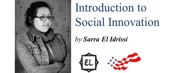Social Innovation: Introduction by Sarra El Idrissi