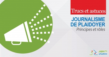 Trucs et Astuces: Journalisme de plaidoyer
