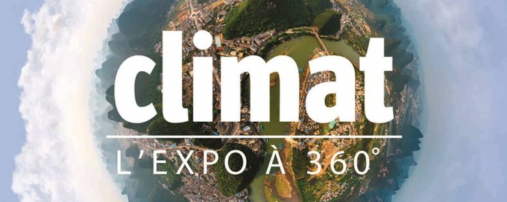 Climat, l&rsquo;expo à 360°