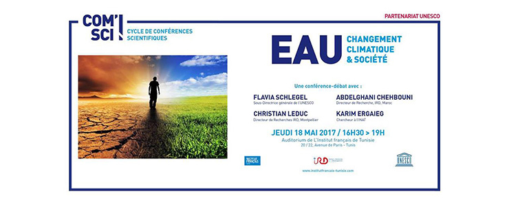 Conférence Com&rsquo;Sci : « Eau, changement climatique et société »