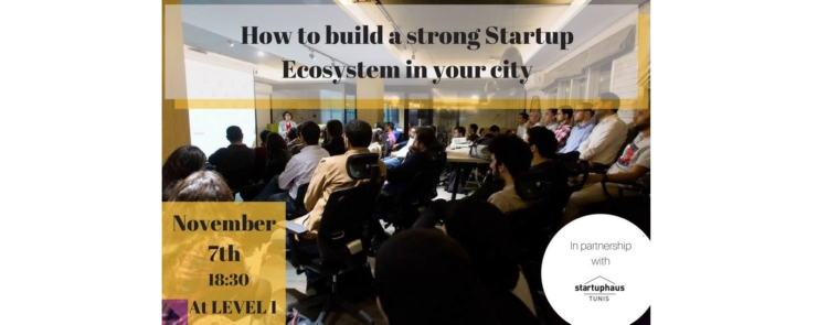 How to build a strong Startup Ecosystem in your city