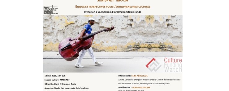 Startup Act : Info-Day pour l&rsquo;Entrepreneuriat Culturel