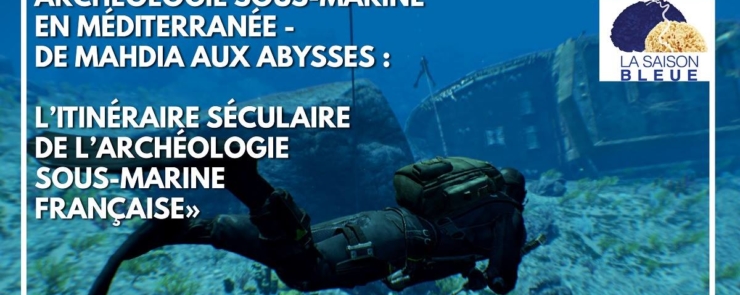 Débat autour de l&rsquo;Archéologie sous-marine en Méditerranée
