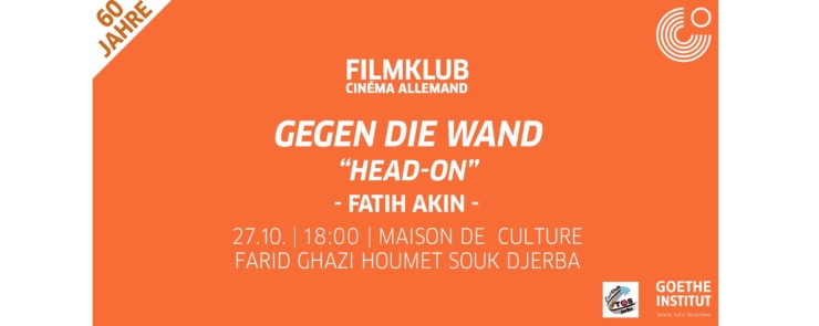 « Gegen die Wand » de Fatih Akin | Filmklub à Djerba