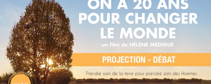 Projection-débat : « On a 20 ans pour changer le monde »