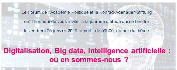 Journée d&rsquo;étude autour du thème : « Digitalisation, Big data, intelligence artificielle : où en sommes-nous ? »