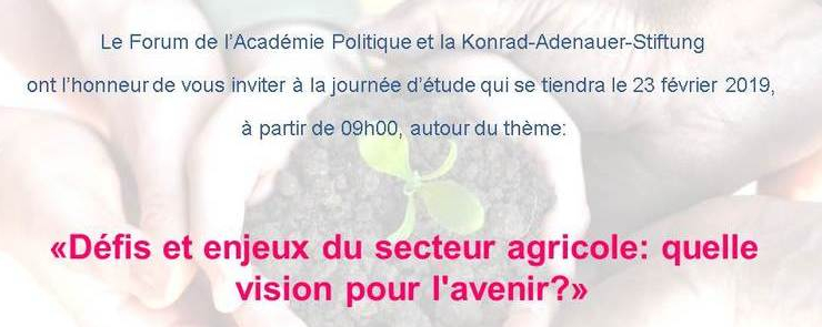Journée d&rsquo;étude : « Défis et enjeux du secteur agricole: quelle vision pour l&rsquo;avenir? »