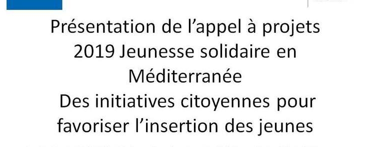 Présentation appel à projets : jeunesse solidaire en méditerranée