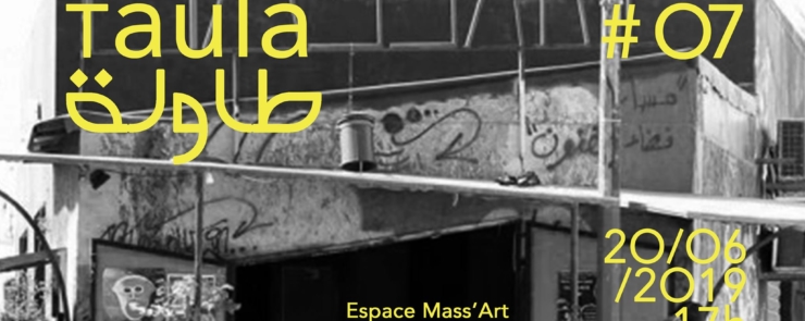 Taula #O7. Espace Mass&rsquo;Art · Tunis