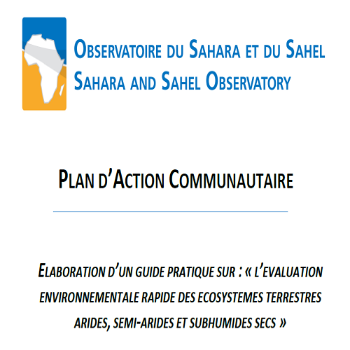l&rsquo;Observatoire du Sahara et du Sahel (OSS) lance un appel à candidature pour le recrutement d&rsquo;un consultant pour l&rsquo;élaboration d’un guide pratique sur : « l&rsquo;évaluations environnementale rapide des ecosystemes terrestres arides, semi-arides et subhumides secs »
