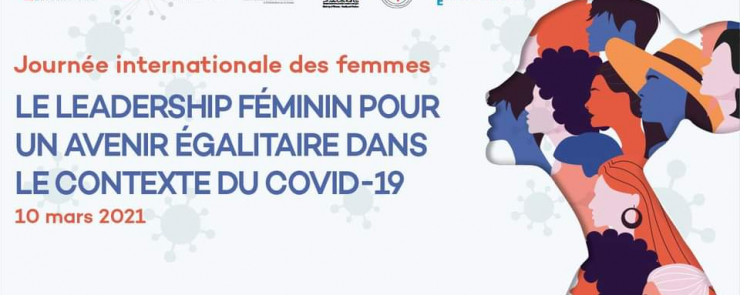 Séminaire sur « Le Leadership féminin pour un avenir égalitaire dans le contexte du COVID-19 »