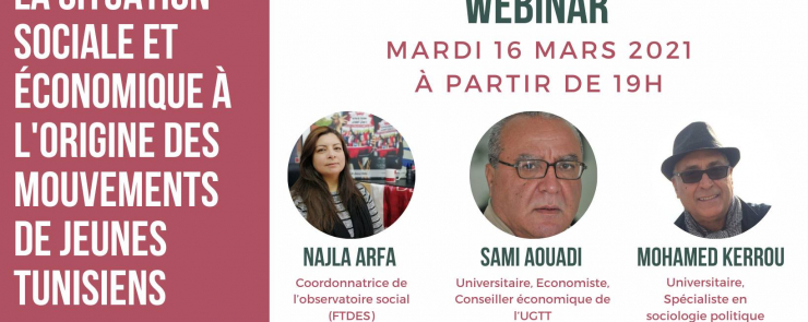 Webinar – La situation sociale et économique à l&rsquo;origine des mouvements de jeunes tunisiens