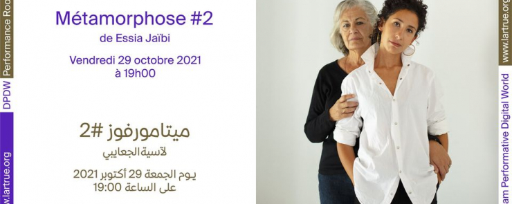 MÉTAMORPHOSE #2 de Essia Jaibi- DPDW Performance Room