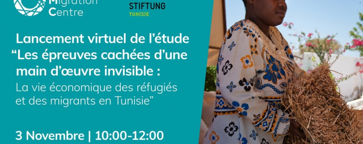 Les épreuves cachées d’une main d’œuvre invisible: La vie économique des réfugiés et des migrants en Tunisie